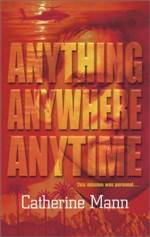 Anything, Anywhere, Anytime 