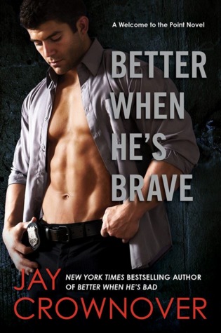 Better When He's Brave 