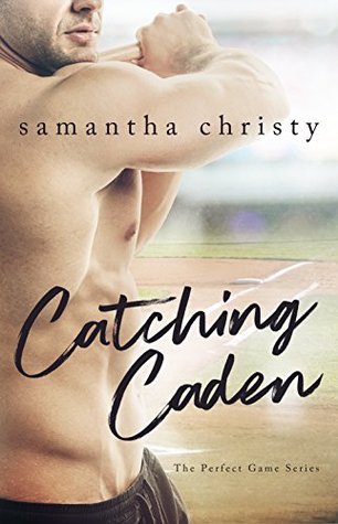 Catching Caden 
