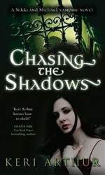 Chasing the Shadows 