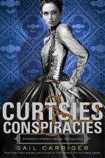Curtsies & Conspiracies 