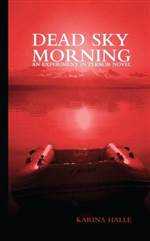 Dead Sky Morning 