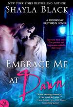 Embrace Me at Dawn 
