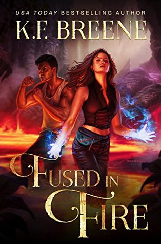 Fused in Fire 