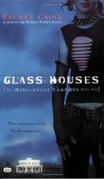 Glass Houses 