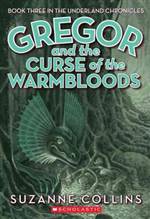 Gregor and the Curse of the Warmbloods 