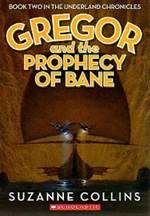 Gregor and the Prophecy of Bane 