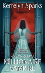 How to Marry a Millionaire Vampire 