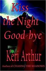 Kiss The Night Goodbye 