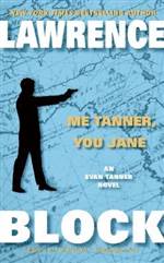 Me Tanner, You Jane 