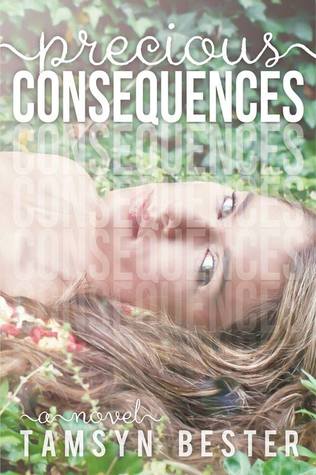 Precious Consequences 