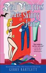Real Vampires Hate Skinny Jeans 