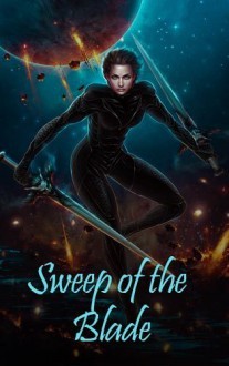 Sweep of the Blade 