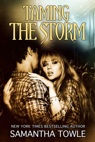 Taming the Storm 