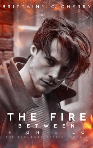 The Fire Between High & Lo 