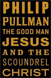 The Good Man Jesus and the Scoundrel Christ 
