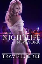 The Nightlife: New York 