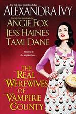 The Real Werewives of Vampire County 