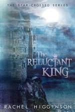 The Reluctant King 
