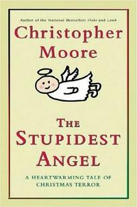 The Stupidest Angel 