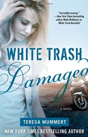 White Trash Damaged 